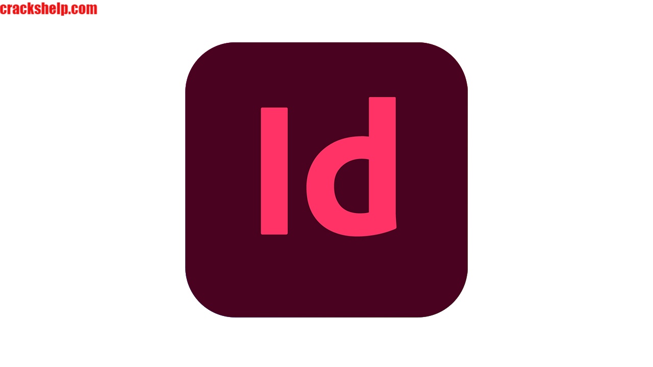 Adobe InDesign Crack V17.0.1.105 + License Download Latest