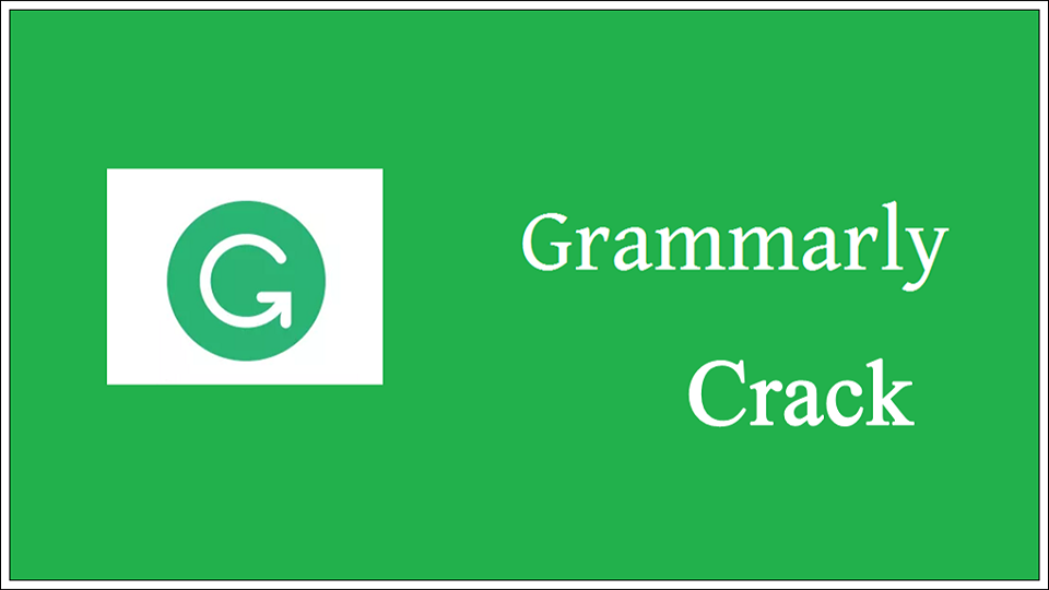 Grammarly Premium Crack 2022